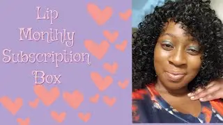 Lip monthly Subscription Box | August 2020