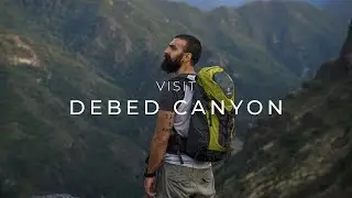 Visit Debed Canyon