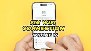 iPhone 16 / Pro: How to Fix Wi-Fi Connection Problems