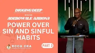 POWER OVER SIN AND SINFUL HABITS (PART 3) | 15TH OCTOBER 2025 | DIGGING DEEP