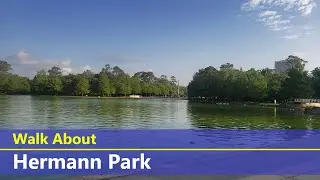 Walk About Hermann Park
