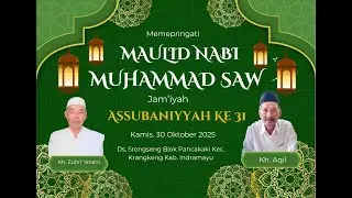 Memperingati Maulid Nabi Muhammad SAW Jamiyah ASSUBANIYYAH Kamis 30 Nov 2025 Srengseng-Krangkeng-Im