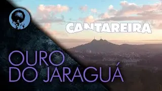 OURO DO JARAGUÁ - 2º Episódio I 