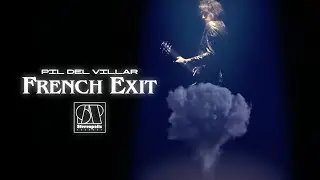 Pil del Villar - French Exit (Official Video)