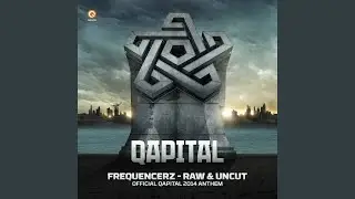 Raw & Uncut (Qapital Anthem 2014)