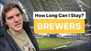 How Long Can I Stay At A Milwaukee Brewers Game?