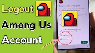 How to logout among us account | Signout Among us account