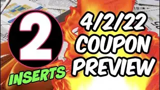 4/3/22 COUPON INSERT PREVIEW | 2 INSERTS THIS WEEK