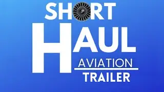 Short Haul Aviation Channel Trailer