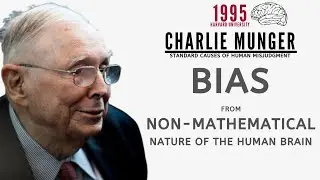 Charlie Munger on Bias from Non-Mathematical Nature. | Harvard University 1995【C:C.M Ep.85】