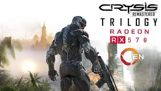 Crysis Remastered Trilogy - RX 570 - FPS Test