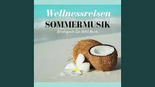 Sauna Zeit (Musik Zur Entspannung)