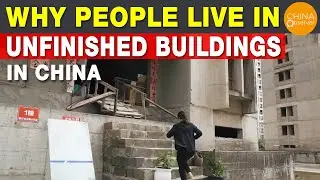 Why People Live in Unfinished Buildings (Rotten Ended Buildings) in China?