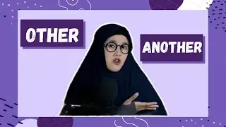 HOW TO USE OTHER (OTHERS) & ANOTHER | Confusing English Verbs