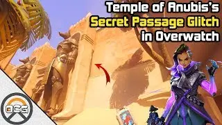 OCG - Temple Of Anubis's Secret Passage Glitch in Overwatch