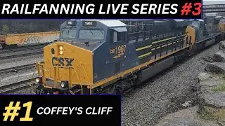 Railfanning Live #3. Coffey's Cliff #1.