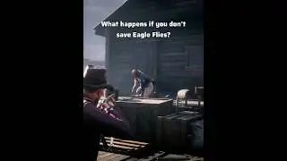 Don't Save Eagle Flies? // #RDR2