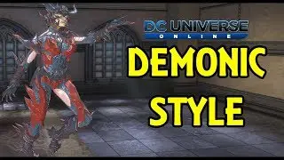 Demonic Style - DC Universe Online