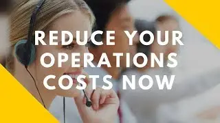 Best Solution to Reduce Your Operations Costs