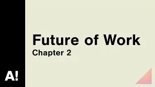 Future of Work Chapter 2: Societal perspective