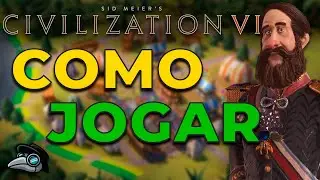 Como Jogar Com Dom Pedro II (Brasil) - Civilization VI