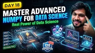 Day 18: Advanced NumPy for Data Science (ufuncs, Random & Distributions)|120-Day Data Science Series