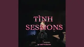 Nốt Đ&ecirc;m Nay - T&igrave;nh Session #1 (feat. Sony Tran, Anky, Kurkuma & Jap)