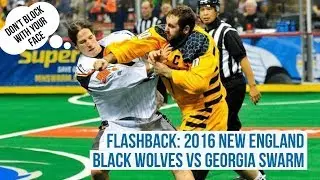 Flashback: 2016 NE Black Wolves vs Georgia Swarm