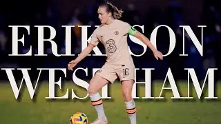 Magda Eriksson vs West Ham | the come back [4K]