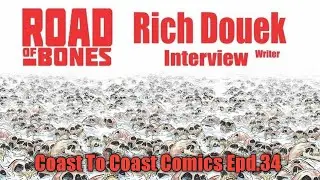 Epd.34 Coast To Coast Comics (Special Guest: IDW Writer Rich Douek) #idwcomics #comicbookwriter