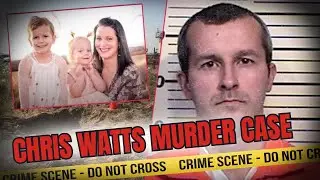 Inside the Chris Watts Case | How a Father Destroyed His Own Family