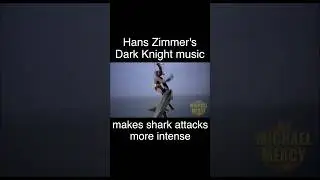 Hans Zimmer's Dark Knight music makes shark attacks more intense