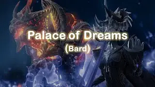Lost Ark Weekly Challenge Dungeon Palace of Dreams Bard Play 1-2