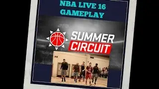 NBA LIVE 16 Summer Circuit gameplay