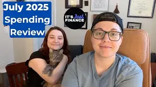 July 2025 Spending Review | Balancing Big Goals and Real Life