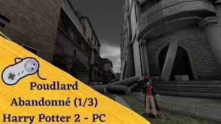 Harry Potter 2 PC MOD - Poudlard Abandonné - Extérieurs [FR (Sans commentaire)]