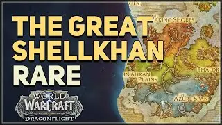 The Great Shellkhan WoW