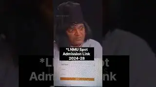 LNMU UG SPOT ADMISSION LINK SESSION 2024-28 #lnmu #darbhanga #lnmunotes
