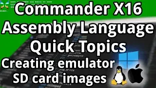 Quick Topic: Creating emulator SD card images - Commander X16 assembly language tutorial