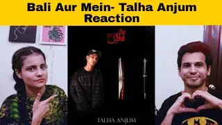 Pakistani Reaction on 06. Balli Aur Mein - Talha Anjum ( Prod by Jokhay)