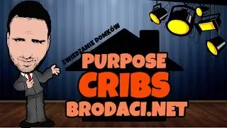 Purpose Cribs #44 - Z MŁOTEEEEECZKĄ!!!