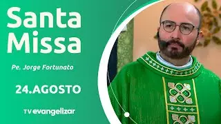 Santa Missa com Pe. Jorge Fortunato | 24/08/25