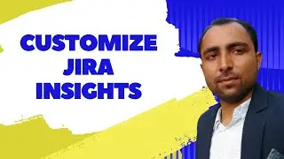 Customize Jira Insight | Jira Insight | Jira Cloud
