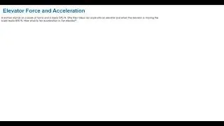 Forces and Acceleration: Elevator problem 1