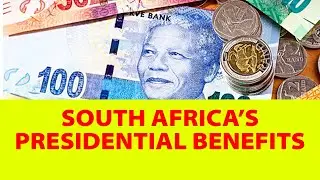 SOUTH AFRICA'S PRESIDENTIAL BENEFITS , SALARY , POWER AND RESPONSIBILITIES