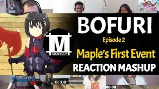 Anime Moments : Maple's First Event | BOFURI Episode 2 | REACTION MASHUP