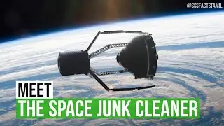 Space Junk Cleaning Technology || sss facts tamil