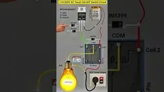 ON/OFF Touch Switch Circuit for 110/220V AC: Safe control with MOSFET IRF3205, 5V @Dilshad0769