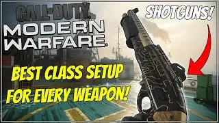 The Best Class Setup For Every Shotgun in Modern Warfare! (Multiplayer)