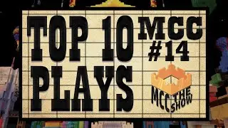 MCC 14: Top 10 Plays